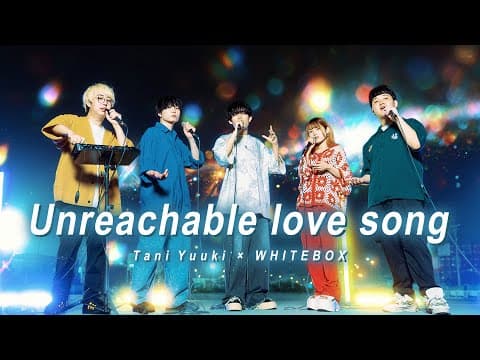 Unreachable love song thumbnail